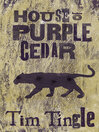 Cover image for House of Purple Cedar